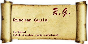 Rischar Gyula névjegykártya